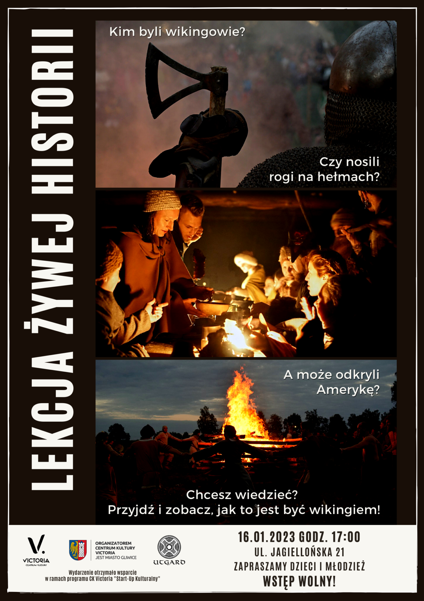 Lekcja żywej historii. Na plakacie trzy zdjęcia przedstawiające inscenizacje z udziałem wikingów.